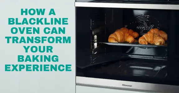 How a Blackline Oven Can Transform Your Baking Experience - desktop.webp How a Blackline Oven Can Transform Your Baking Experience - desktop.webp